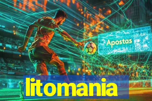 litomania