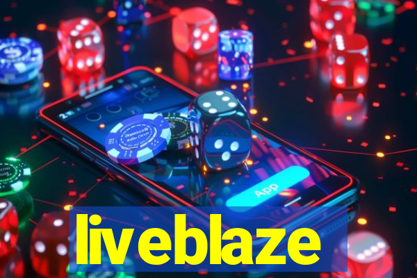liveblaze