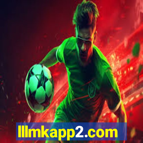 lllmkapp2.com