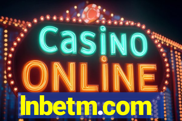 lnbetm.com