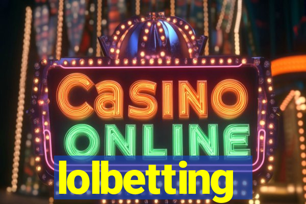 lolbetting