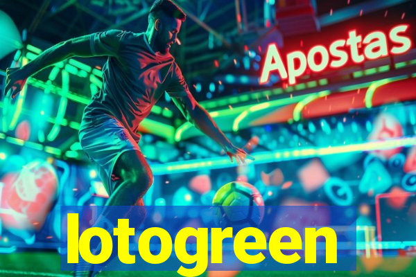 lotogreen
