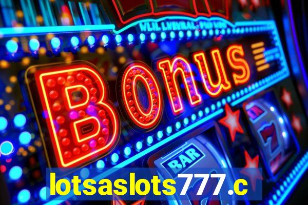 lotsaslots777.com