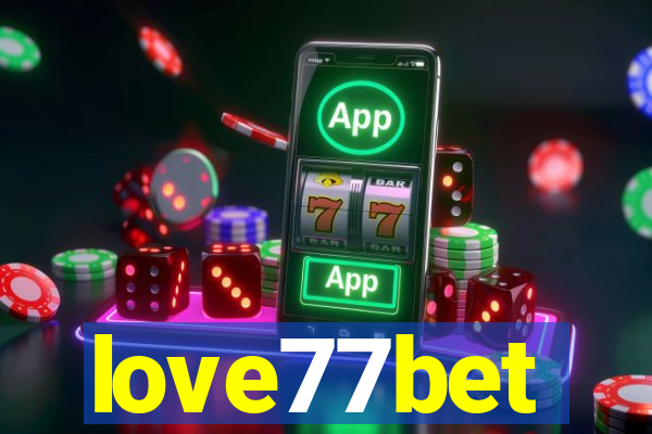 love77bet