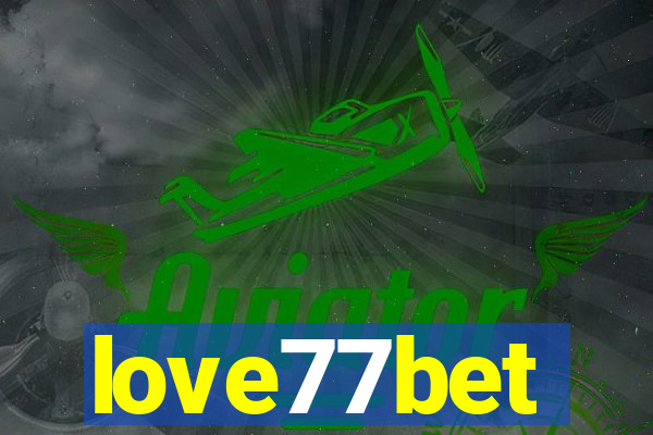 love77bet