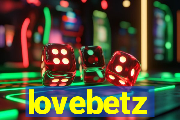 lovebetz