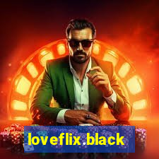 loveflix.black
