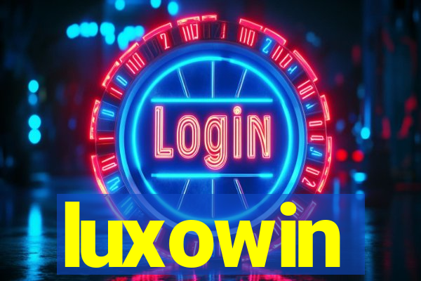 luxowin