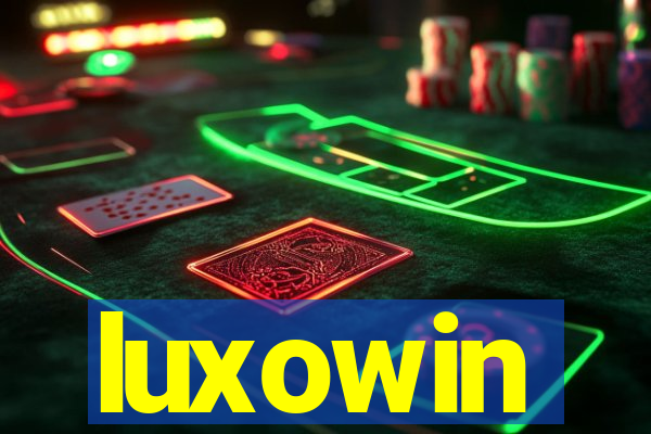 luxowin