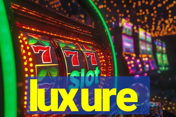 luxure