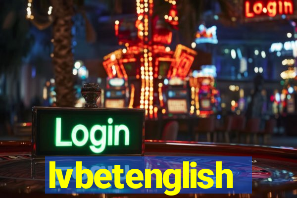 lvbetenglish