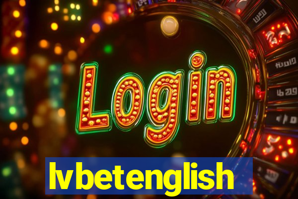 lvbetenglish