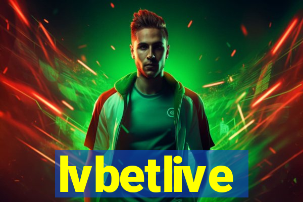 lvbetlive