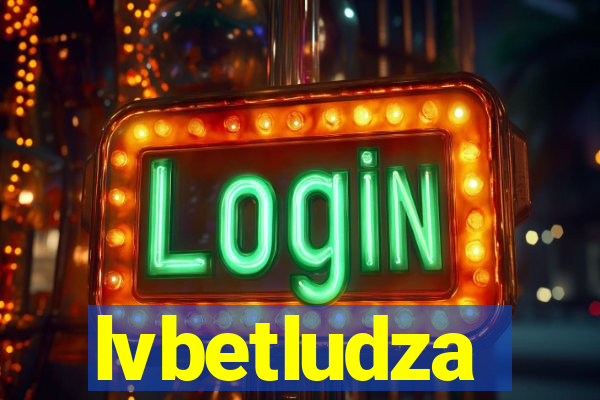 lvbetludza