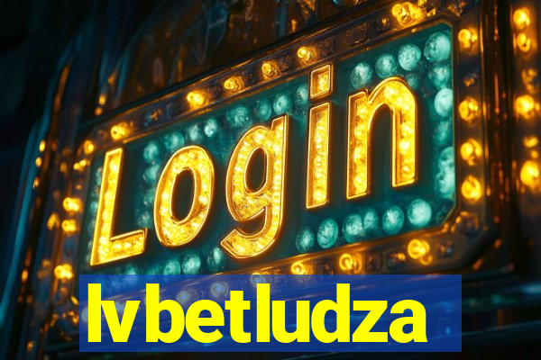 lvbetludza
