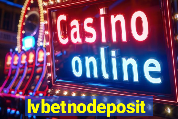 lvbetnodeposit