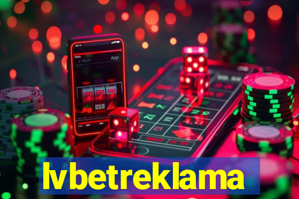 lvbetreklama