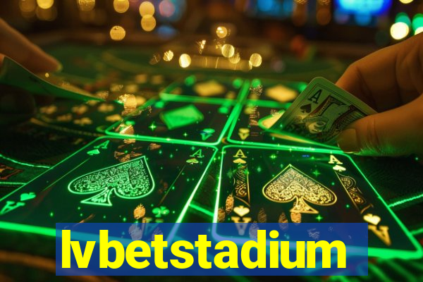 lvbetstadium