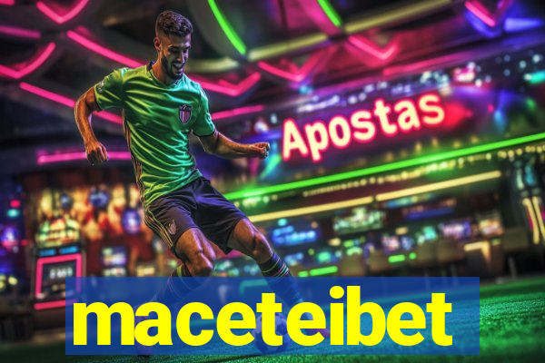 maceteibet