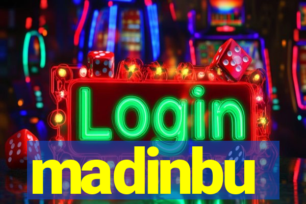 madinbu