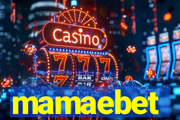 mamaebet