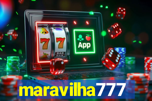 maravilha777