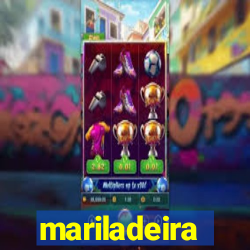mariladeira