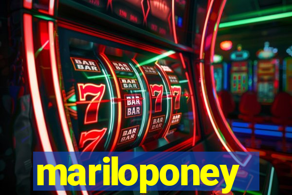 mariloponey