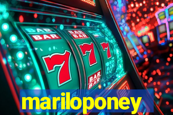 mariloponey