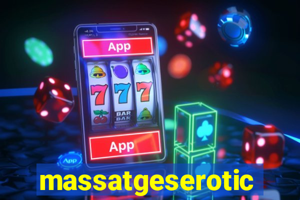 massatgeserotics's
