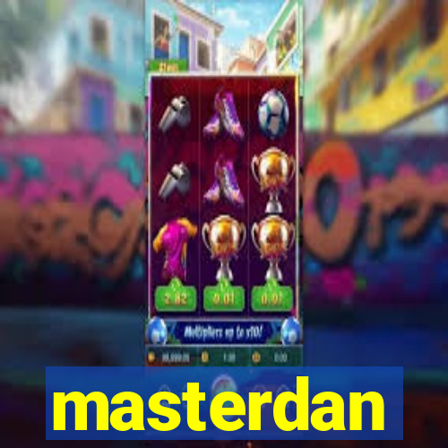 masterdan