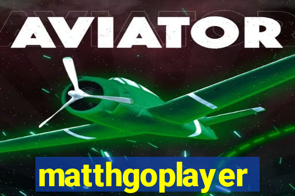 matthgoplayer