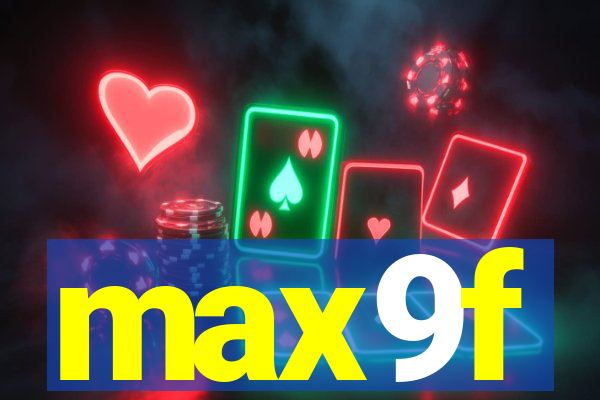 max9f