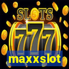 maxxslot