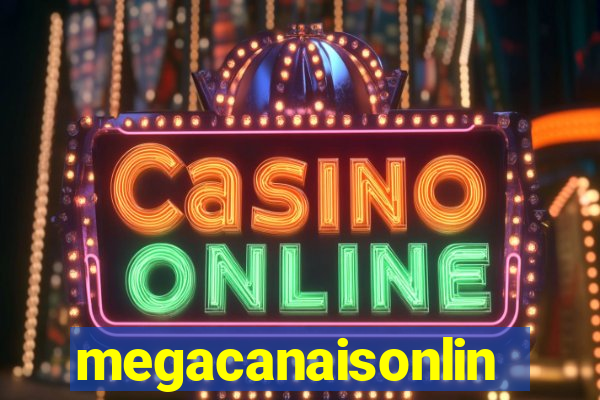 megacanaisonline