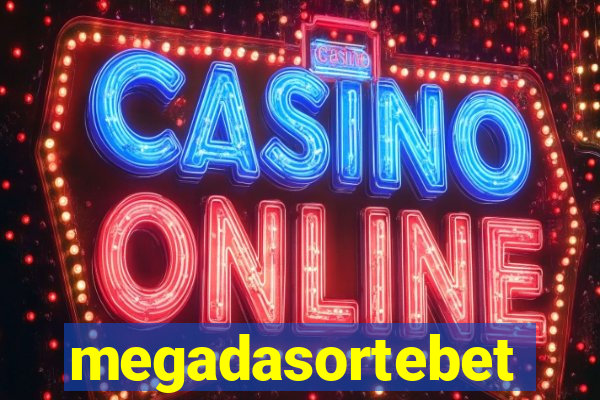 megadasortebet
