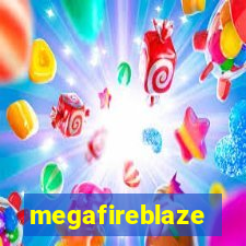 megafireblaze