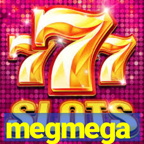 megmega