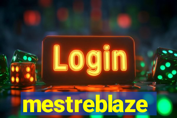mestreblaze