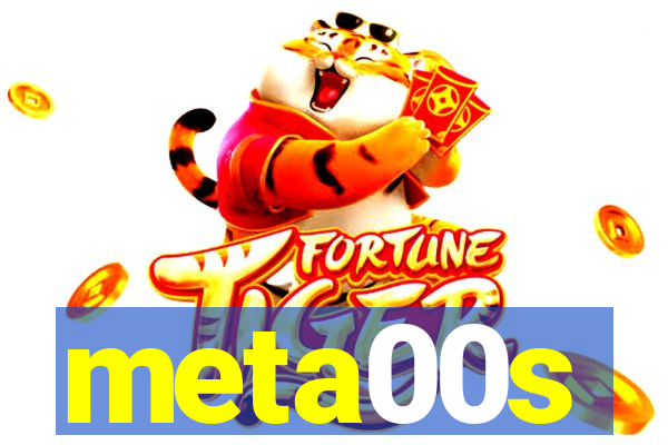 meta00s