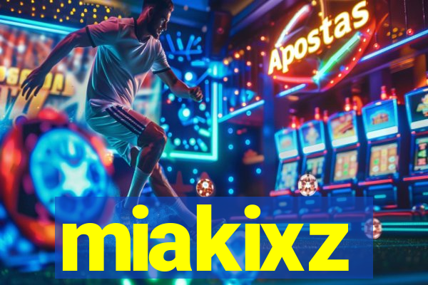 miakixz