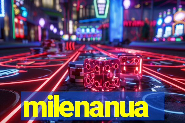 milenanua