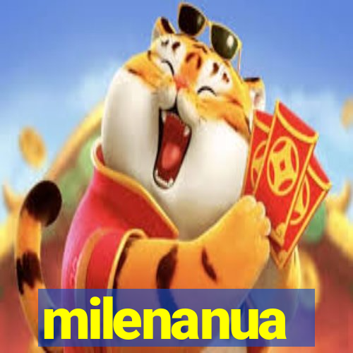 milenanua