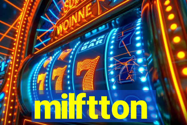 milftton