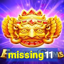 missing11