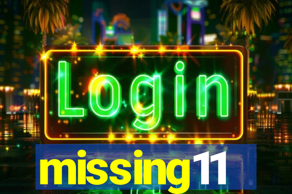 missing11