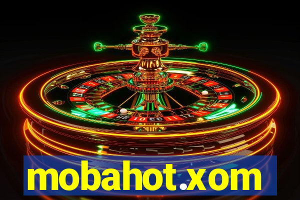 mobahot.xom
