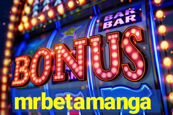 mrbetamanga