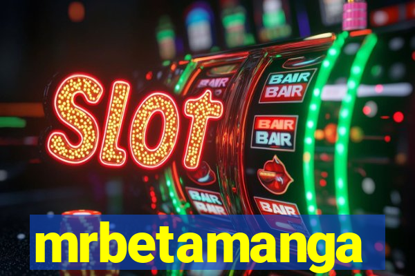mrbetamanga