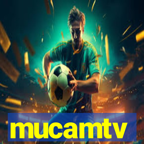 mucamtv